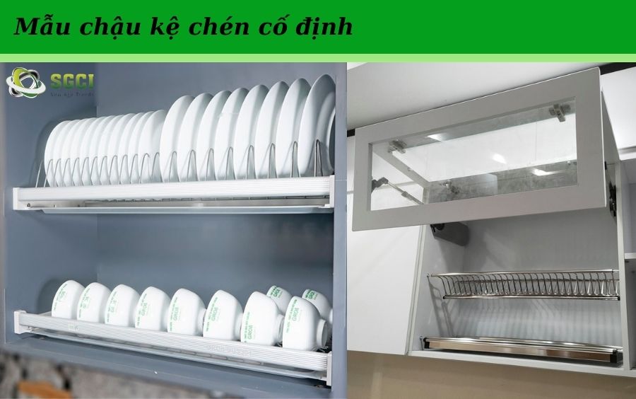 Kệ chén trong tủ bếp, kệ chén cố định