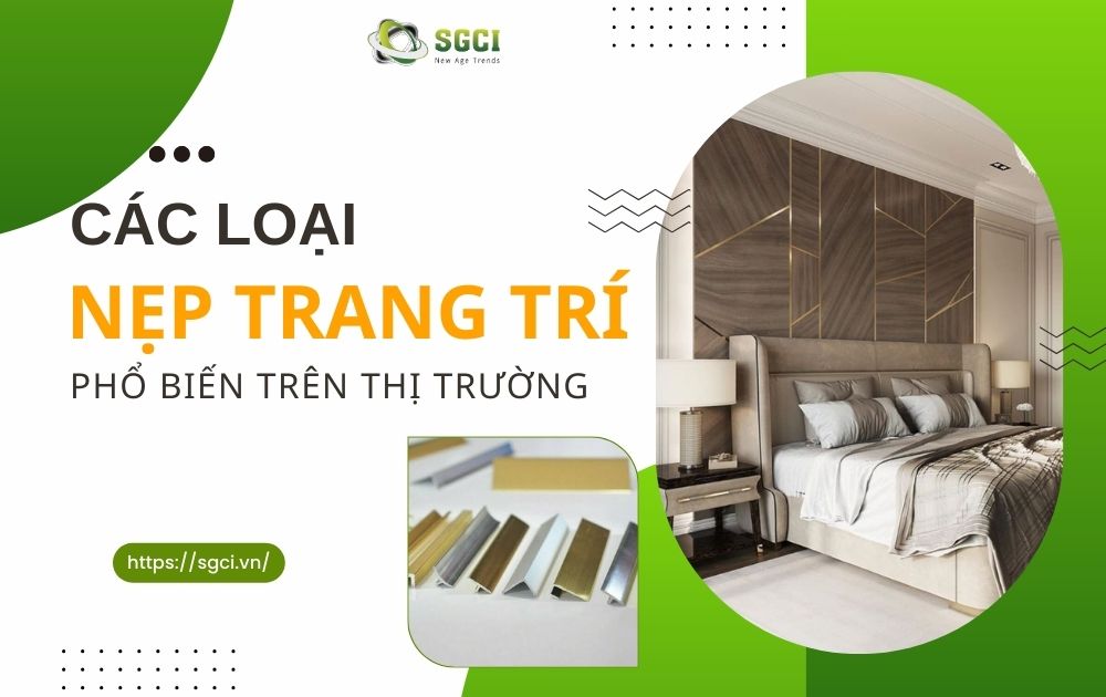 Các loại nẹp trang trí