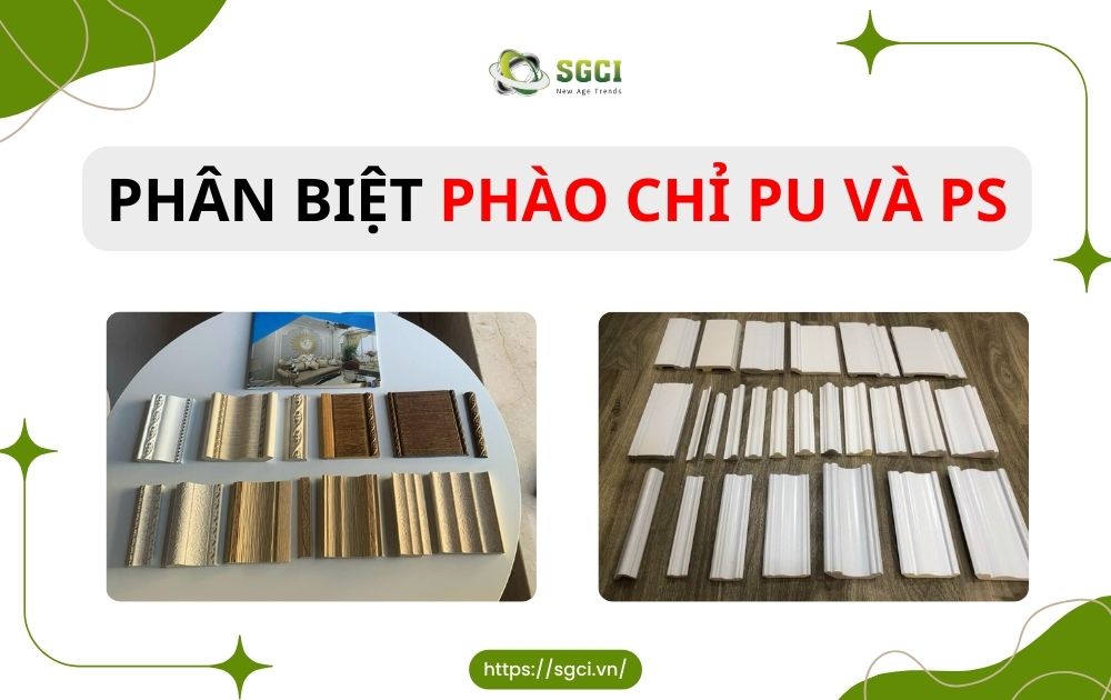 Phân biệt phào chỉ nhựa PS và PU